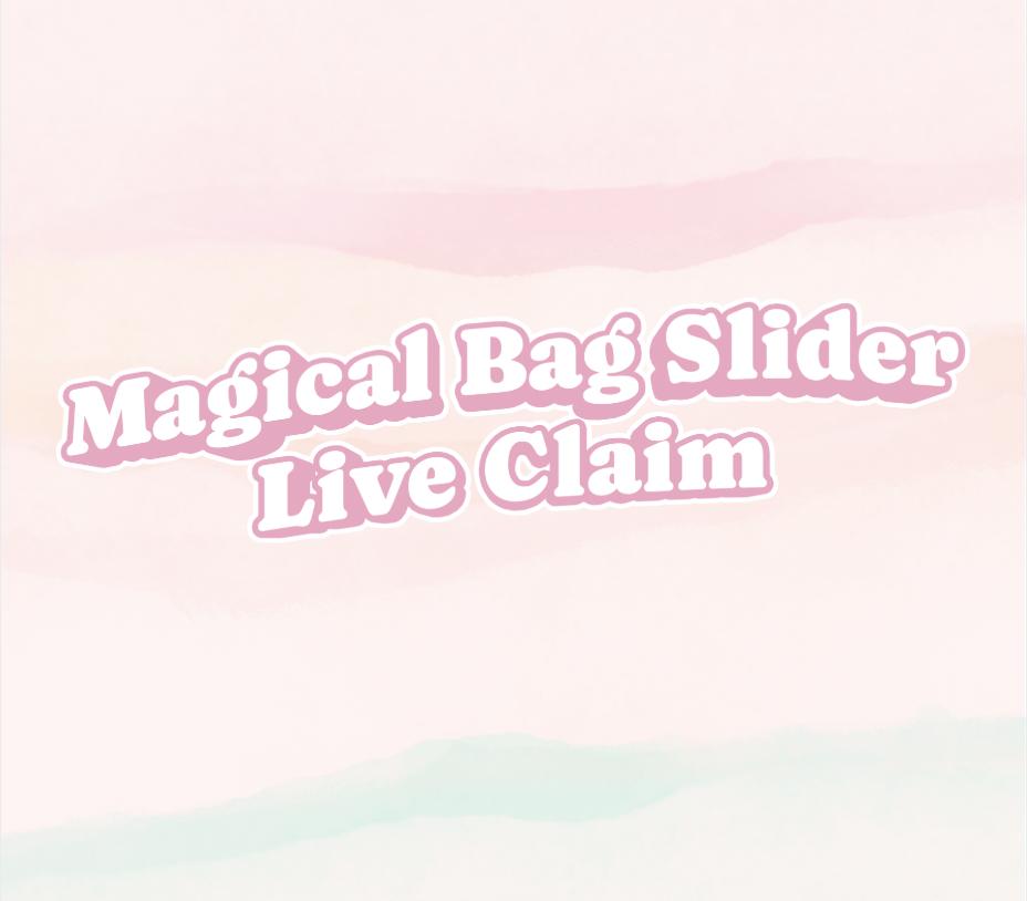 Magical Bag Strap Slider Live Claim